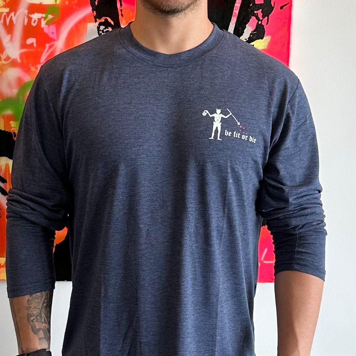 Be fit or die Long Sleeve Shirt - PPF Germany