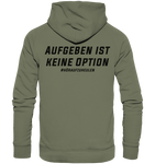 Hoodie Aufgeben ist keine Option - Peak Performance Fitness Germany
