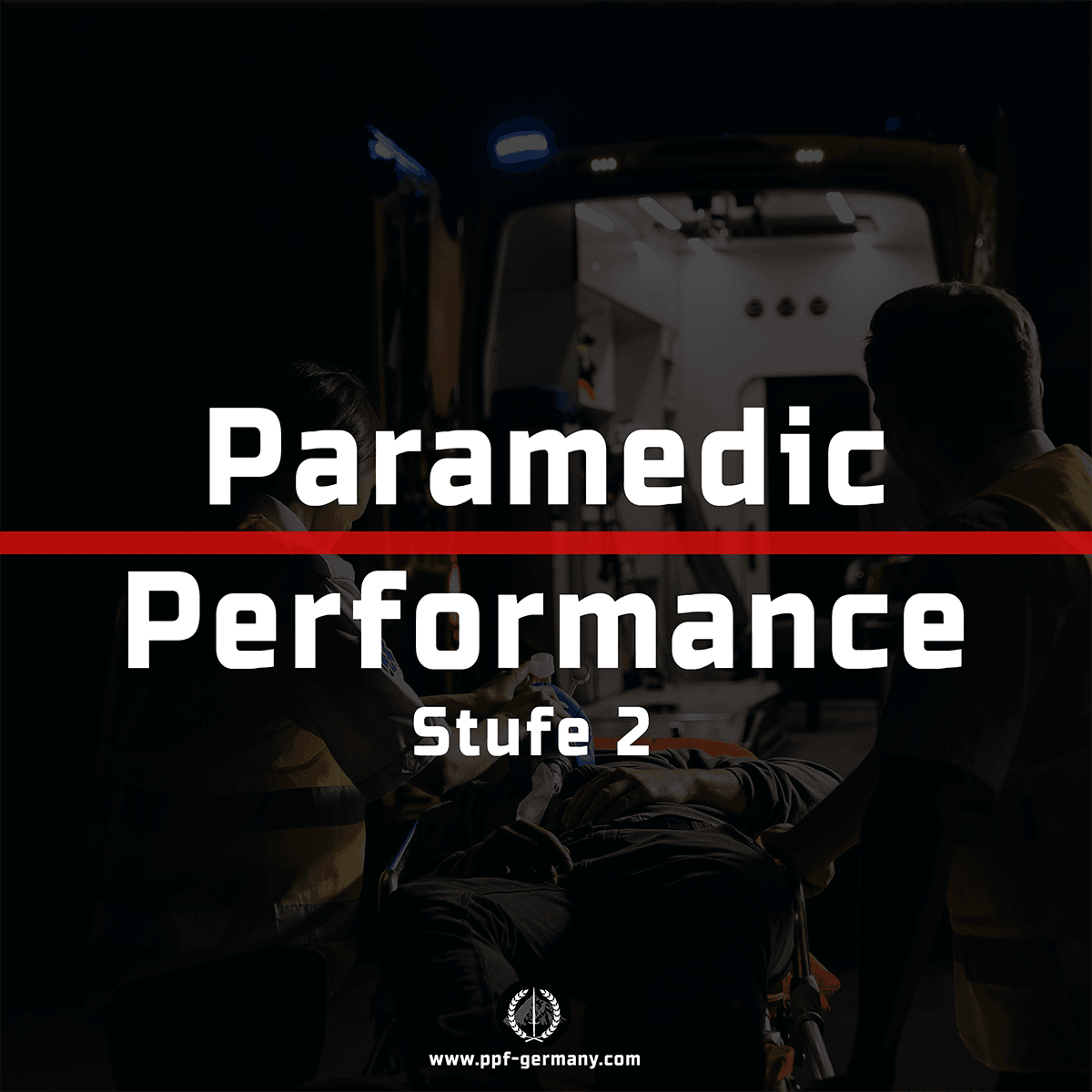Paramedic Performance Stufe 2 - Peak Performance Fitness Germany